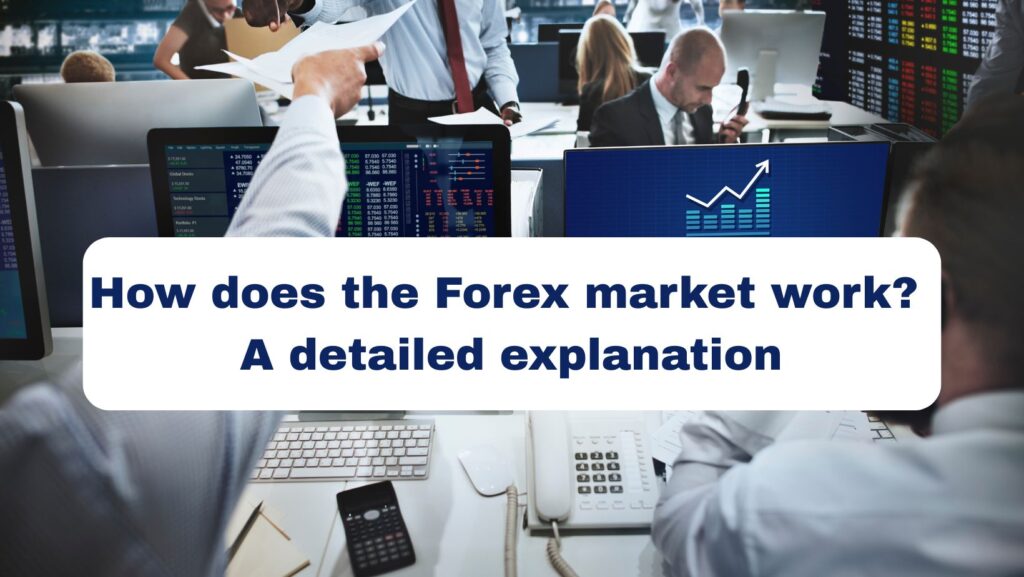 Forex market work